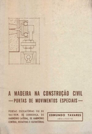 A Madeira na Construção Civil - Portas de Movimentos Especiais-0