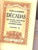 Décadas,Vol.II, de João de Barros,selecção,prefácio e notas de António Baião-0
