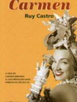 Carmen Miranda, uma biografia-0
