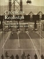 Crónicas Realistas,Sociedade & Política em Portugal nos anos 90-0