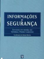 Informações e Segurança, estudos em honra do general Pedro Cardoso-0