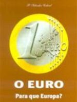 O Euro - Para que Europa?-0