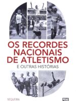 Os Recordes Nacionais de Atletismo e outras histórias-0