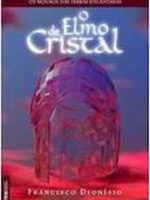 O Elmo de Cristal - os moutos das terras encantadas-0