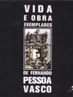 Vida e Obra Exemplar de Fernando Pessoa,Vasco-0