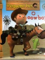 Pequeno Herói - O Cowboy-0