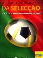 Almanaque da Selecção,Edição do Campeonato Europeu de 2004-0