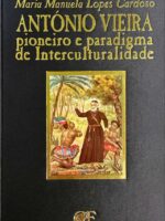 Padre António Vieira - Pioneiro e Paradigma da Interculturalidade-0