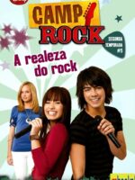 Camp Rock - Realeza Roc - Histfil5