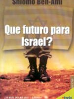 Que Futuro para Israel? - 9789723826364