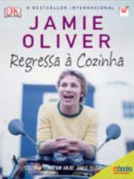 Jamie Oliver Regressa à Cozinha - 9789895506934