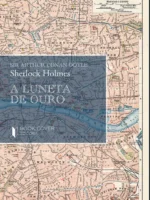 Sherlock Holmes - A Luneta de Ouro_9789899067363