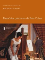 Memórias e póstumas de Brás Cubas_9789899067516